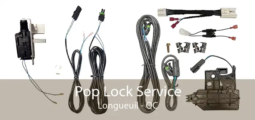 Pop Lock Service Longueuil - QC