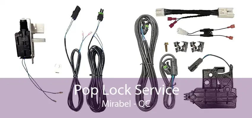 Pop Lock Service Mirabel - QC