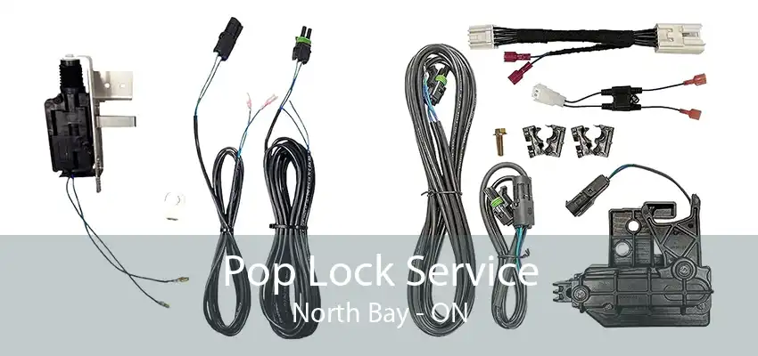 Pop Lock Service North Bay - ON