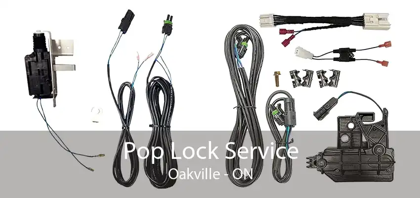 Pop Lock Service Oakville - ON