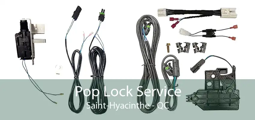 Pop Lock Service Saint-Hyacinthe - QC