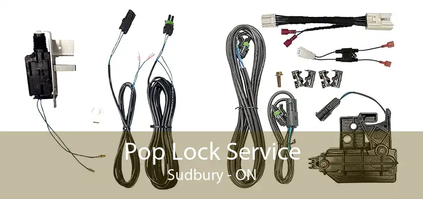 Pop Lock Service Sudbury - ON