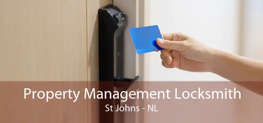 Property Management Locksmith St Johns - NL