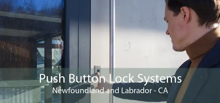 Push Button Lock Systems Newfoundland and Labrador - CA