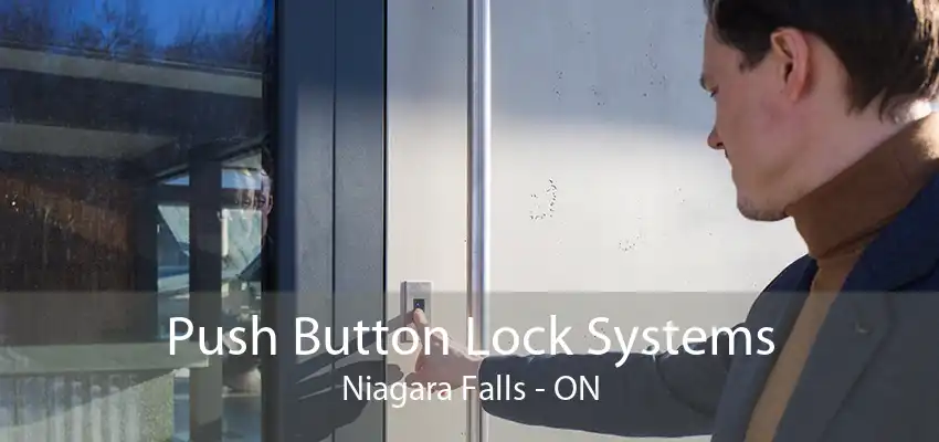 Push Button Lock Systems Niagara Falls - ON