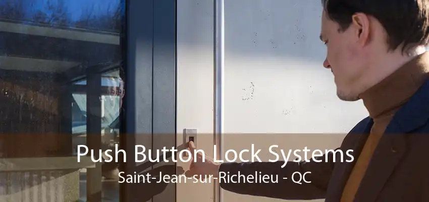 Push Button Lock Systems Saint-Jean-sur-Richelieu - QC