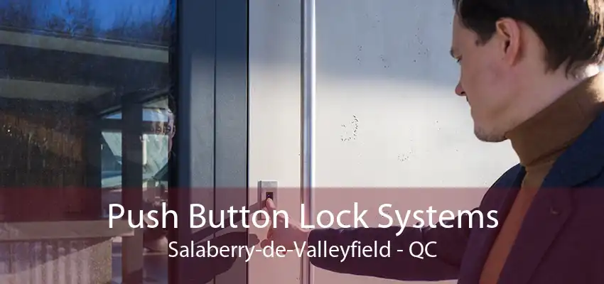 Push Button Lock Systems Salaberry-de-Valleyfield - QC