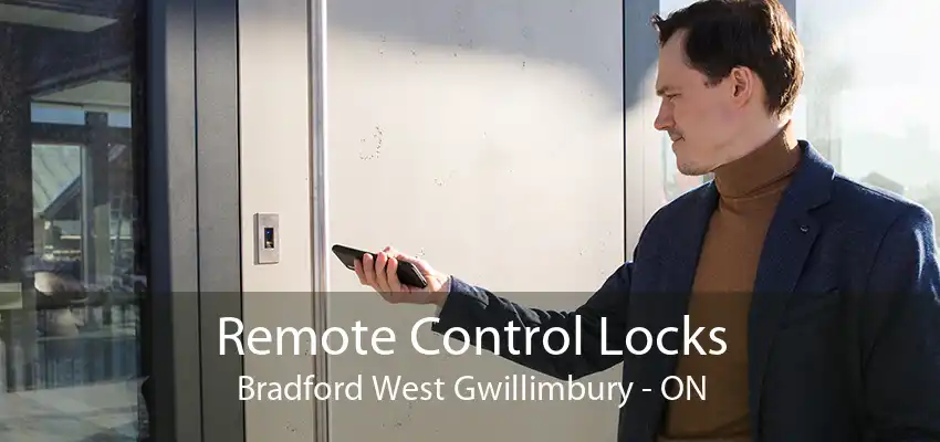 Remote Control Locks Bradford West Gwillimbury - ON