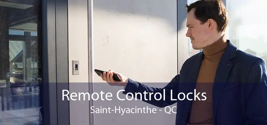 Remote Control Locks Saint-Hyacinthe - QC