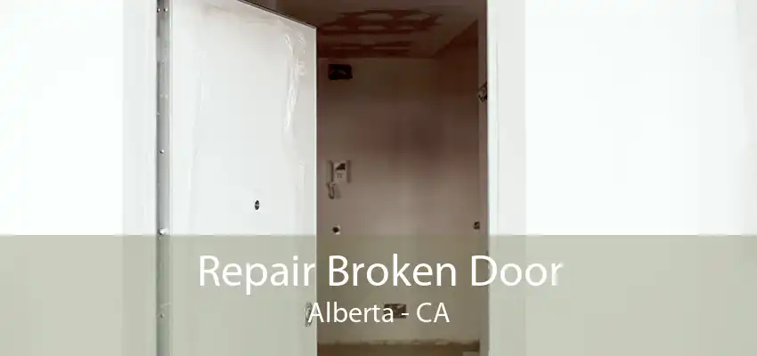 Repair Broken Door Alberta - CA