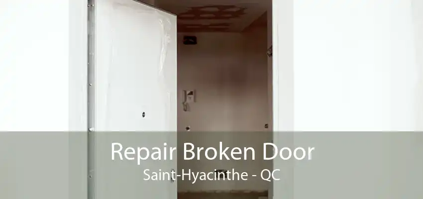 Repair Broken Door Saint-Hyacinthe - QC