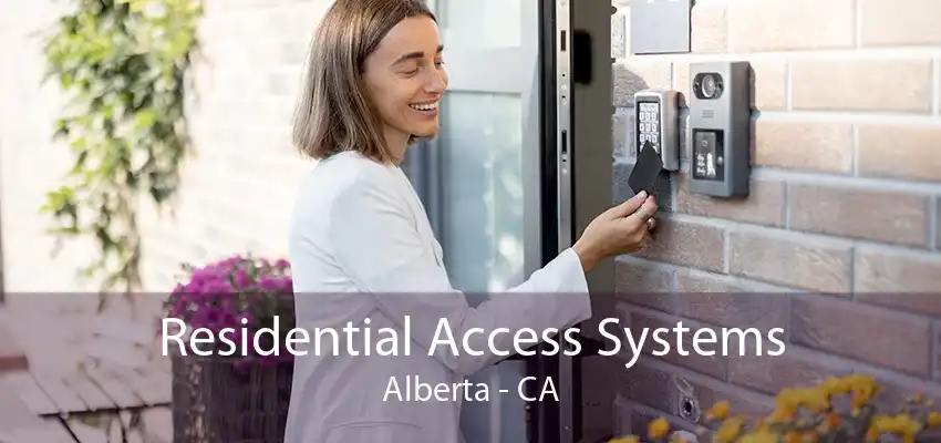 Residential Access Systems Alberta - CA