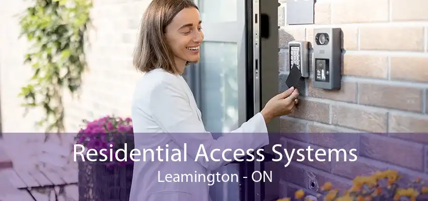 Residential Access Systems Leamington - ON