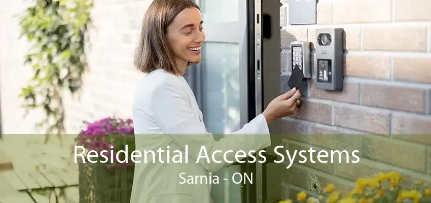 Residential Access Systems Sarnia - ON