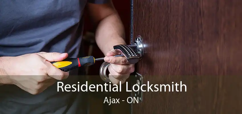 Residential Locksmith Ajax - ON