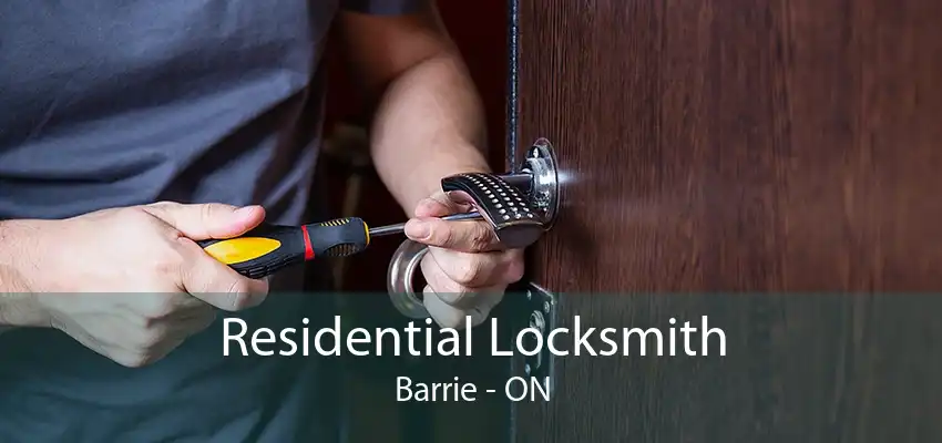 Residential Locksmith Barrie - ON