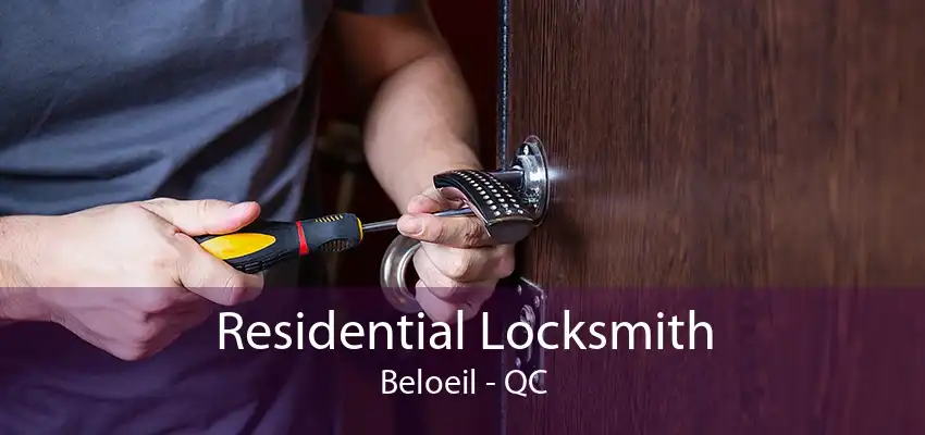 Residential Locksmith Beloeil - QC