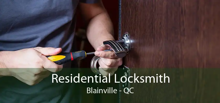 Residential Locksmith Blainville - QC