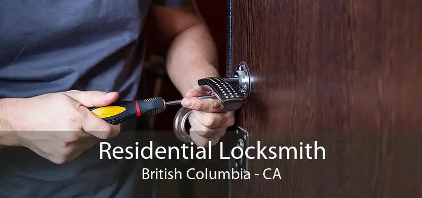 Residential Locksmith British Columbia - CA