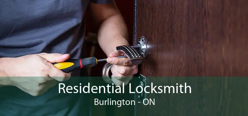 Residential Locksmith Burlington - ON