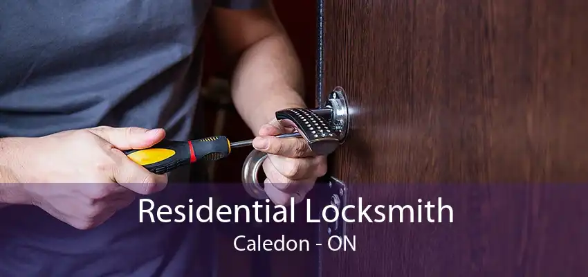 Residential Locksmith Caledon - ON