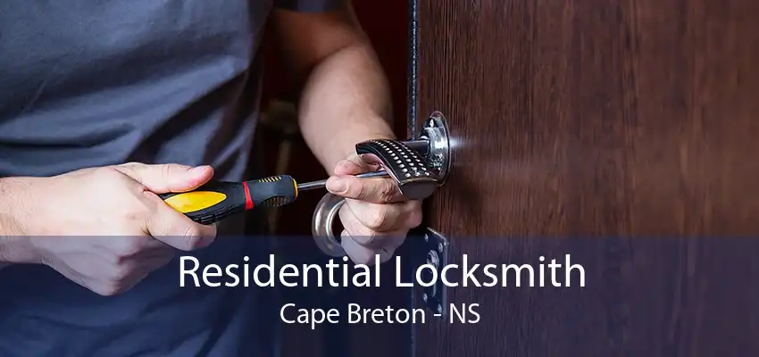 Residential Locksmith Cape Breton - NS