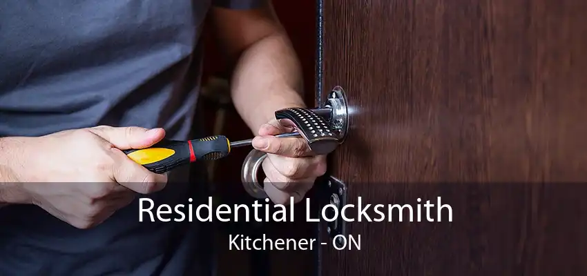 Residential Locksmith Kitchener - ON