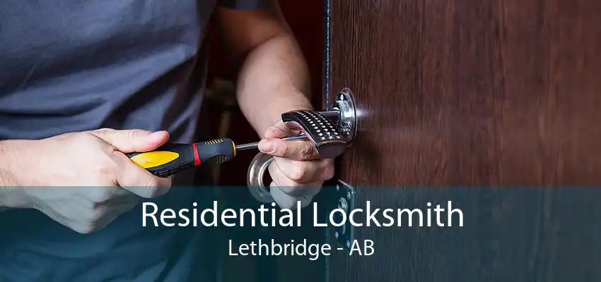 Residential Locksmith Lethbridge - AB