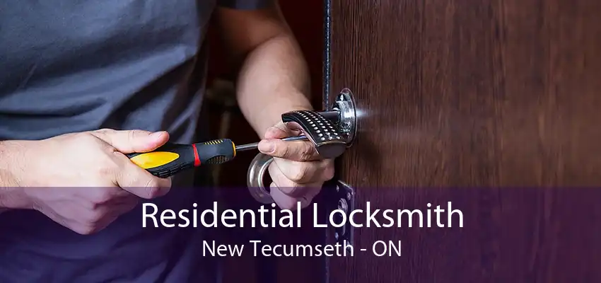 Residential Locksmith New Tecumseth - ON