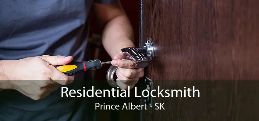 Residential Locksmith Prince Albert - SK