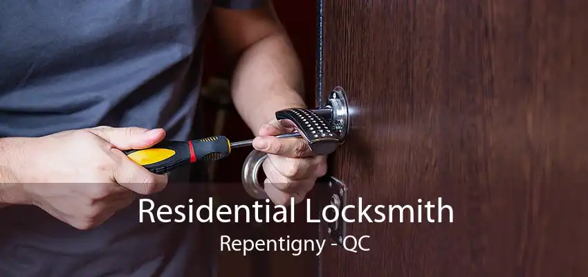 Residential Locksmith Repentigny - QC