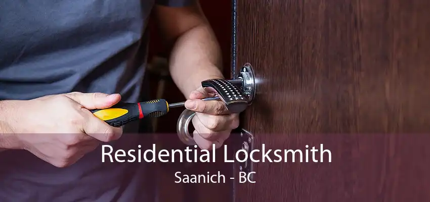 Residential Locksmith Saanich - BC