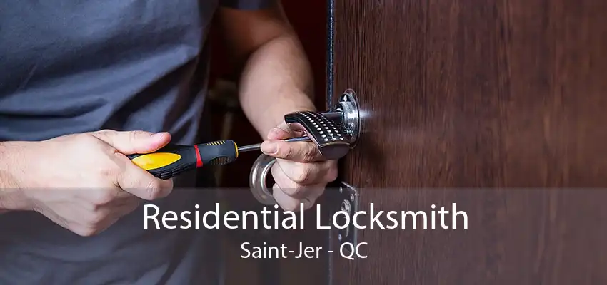 Residential Locksmith Saint-Jer - QC