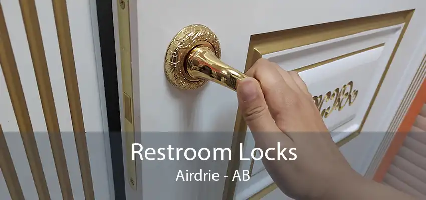 Restroom Locks Airdrie - AB