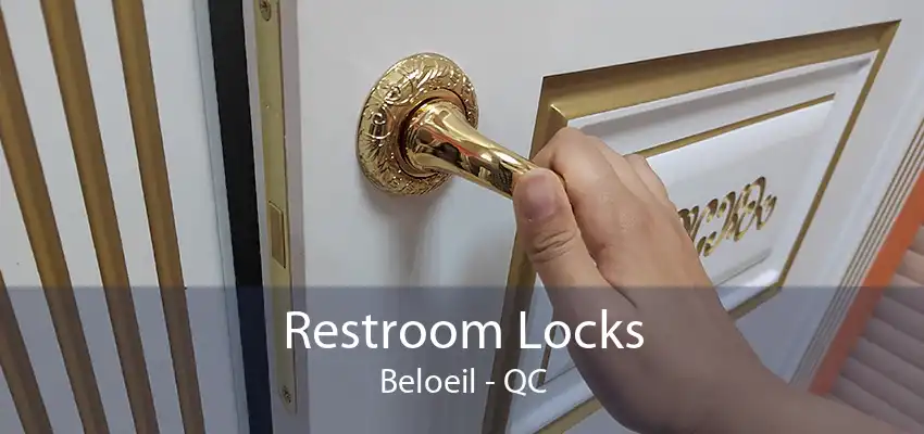 Restroom Locks Beloeil - QC