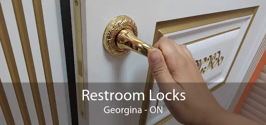 Restroom Locks Georgina - ON