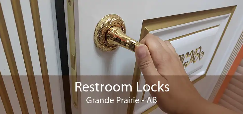 Restroom Locks Grande Prairie - AB