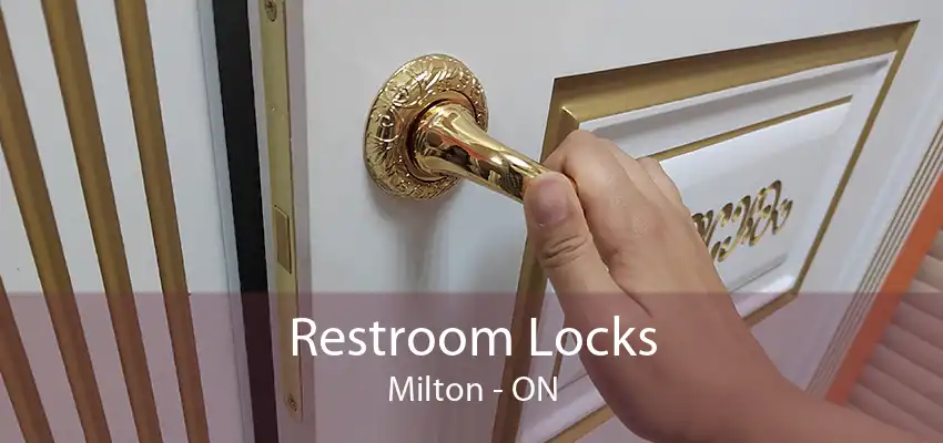 Restroom Locks Milton - ON