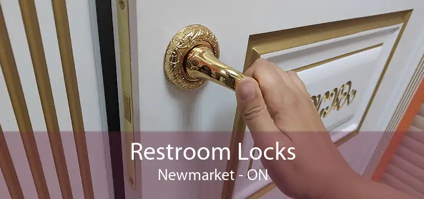 Restroom Locks Newmarket - ON