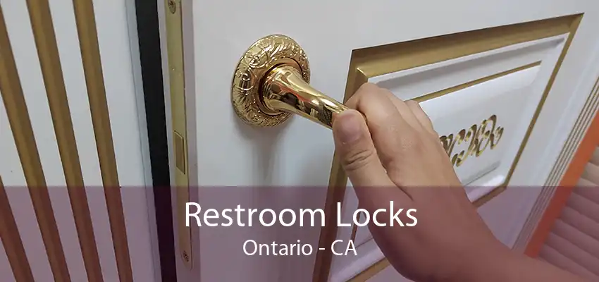 Restroom Locks Ontario - CA