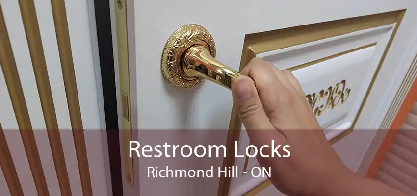 Restroom Locks Richmond Hill - ON