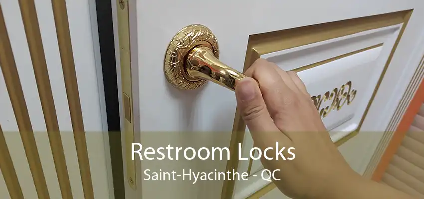 Restroom Locks Saint-Hyacinthe - QC