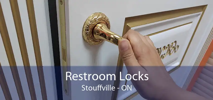 Restroom Locks Stouffville - ON