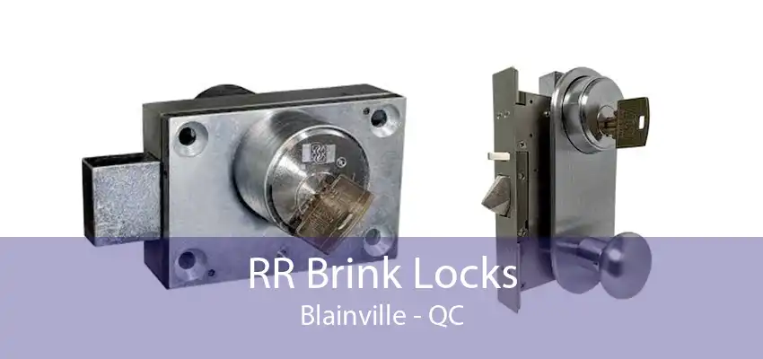 RR Brink Locks Blainville - QC