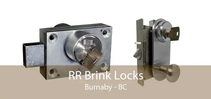 RR Brink Locks Burnaby - BC