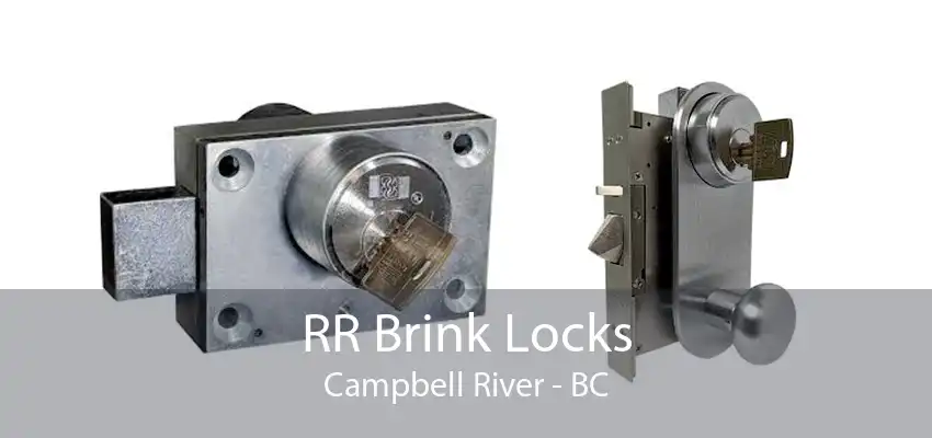 RR Brink Locks Campbell River - BC