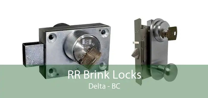 RR Brink Locks Delta - BC