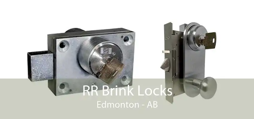 RR Brink Locks Edmonton - AB