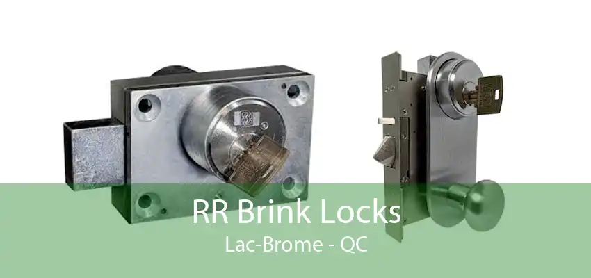 RR Brink Locks Lac-Brome - QC