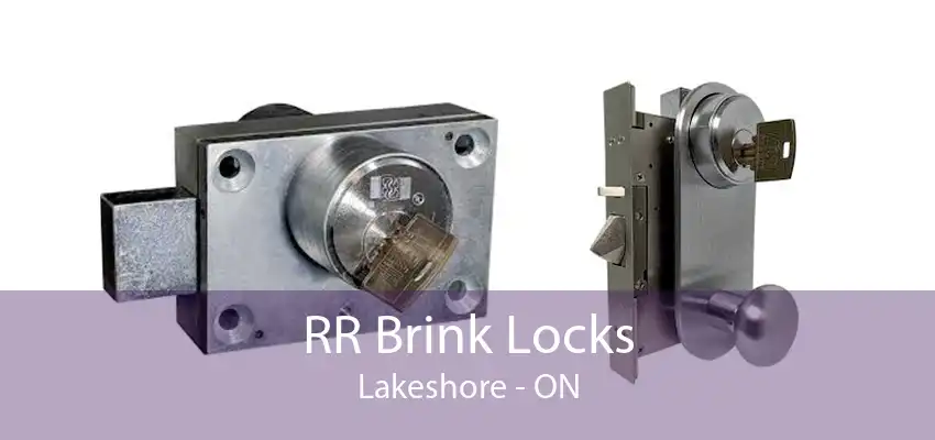 RR Brink Locks Lakeshore - ON